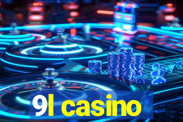 9l casino